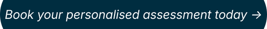 Book Your Personalised Assessment Today → (2)